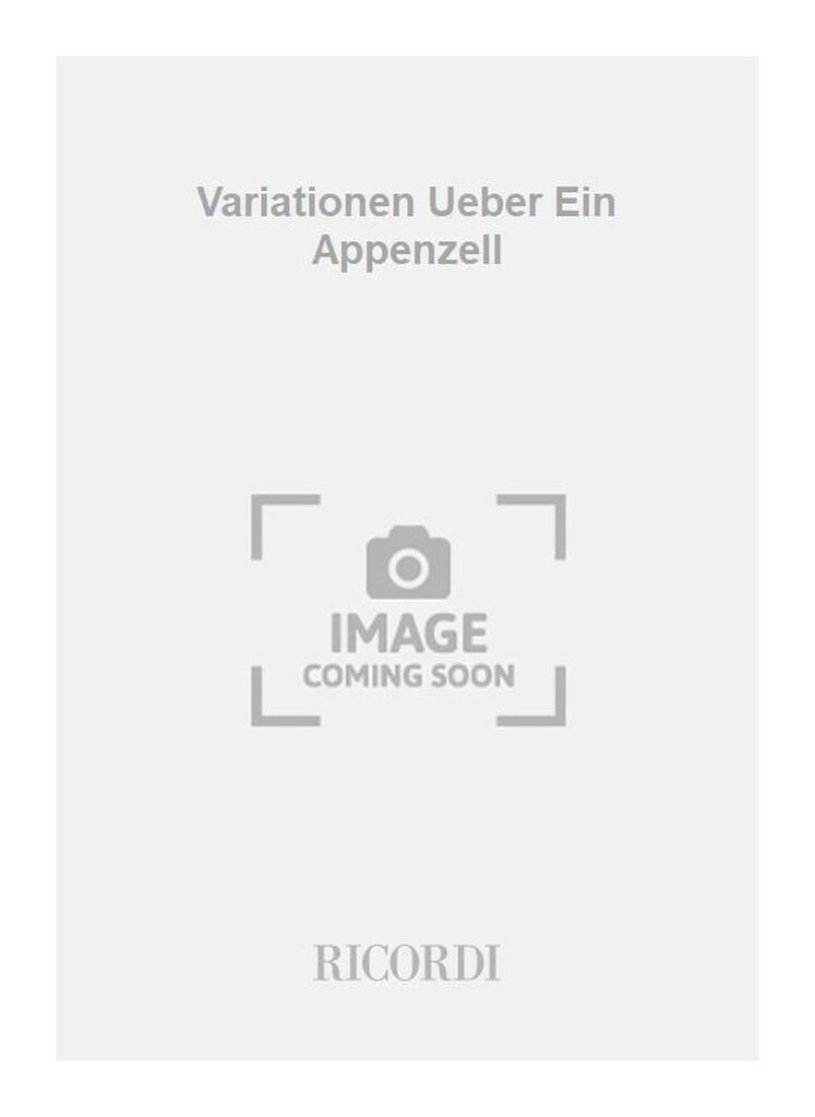 Variationen Ueber Ein Appenzell